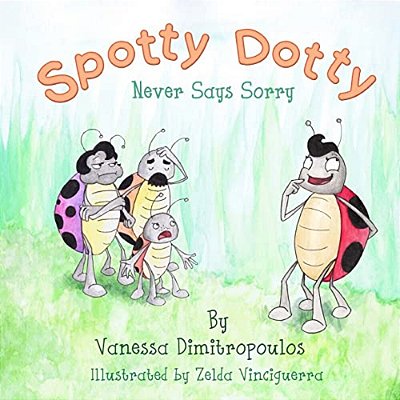 Spotty Dotty Never Says Sorry-..