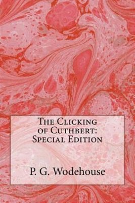 The Clicking Of Cuthbert: Special Edition-..