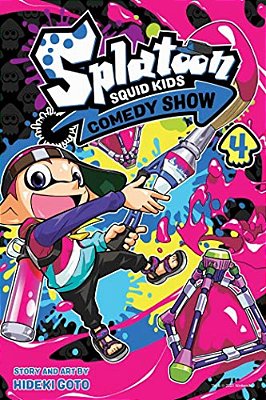 Splatoon: Squid Kids Comedy Show, Vol. 4-..