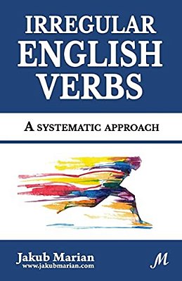 Irregular English Verbs: A Systematic Approach-..
