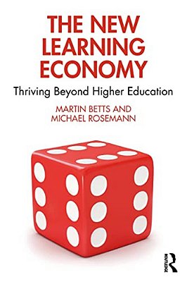 The New Learning Economy: Thriving Beyond Higher Education-..