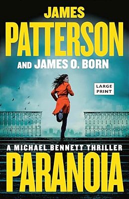 Paranoia: A Michael Bennett Thriller-..