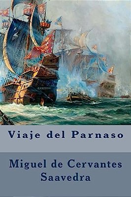 Viaje Del Parnaso (Spanish Edition)-..