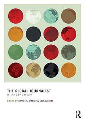 The Global Journalist In The 21St Century-..