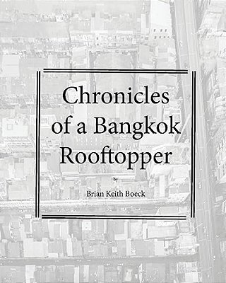 Chronicles Of A Bangkok Rooftropper-..