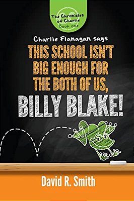 This School Isn't Big Enough For The Both Of US, Billy Blake!-..