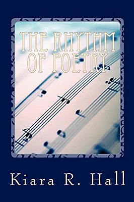 The Rhythm Of Poetry: Poetry Through Music And Art-..