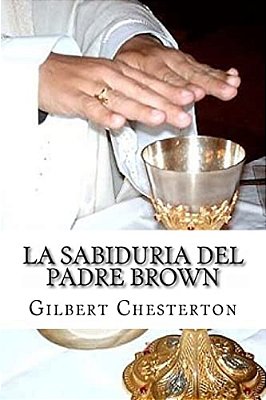 La Sabiduria Del Padre Brown-..
