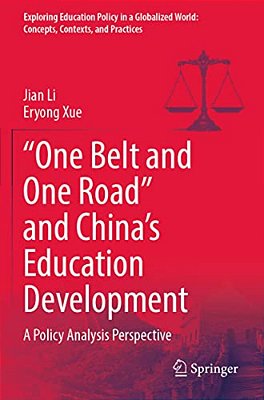 "One Belt And One Road" And China's Education Development: A Policy Analysis Perspective-..