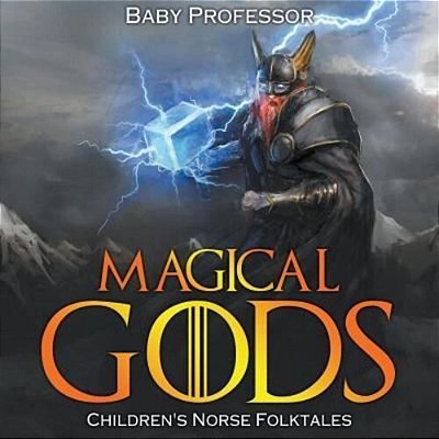 Magical Gods Children's Norse Folktales-..