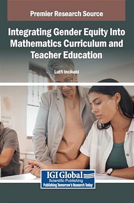 Integrating Gender Equity Into Mathematics Curriculum And Teacher Education-..