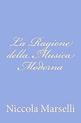 La Ragione Della Musica Moderna-..