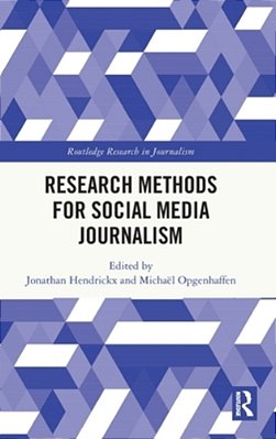 Research Methods For Social Media Journalism-..