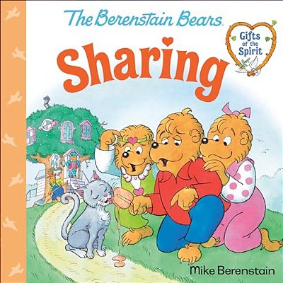 Sharing (Berenstain Bears Gifts Of The Spirit)-..