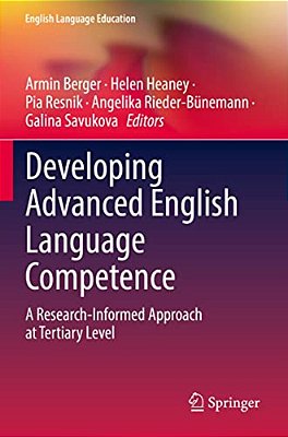 Developing Advanced English Language Competence: A Research-Informed Approach At Tertiary Level-..
