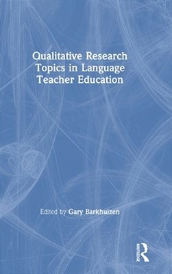Qualitative Research Topics In Language Teacher Education-..