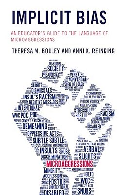Implicit Bias: An Educator's Guide To The Language Of Microaggressions-..