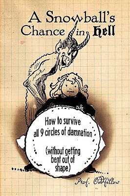 A Snowball's Chance In Hell-..