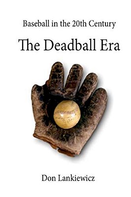 The Deadball Era-..