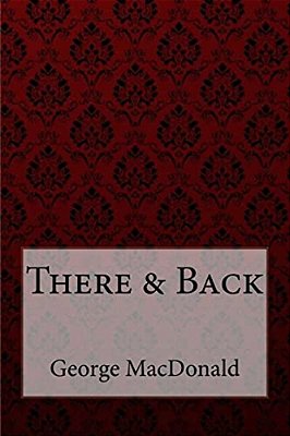 There & Back George Macdonald-..