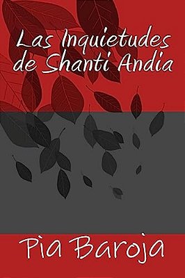 Las Inquietudes De Shanti Andia-..