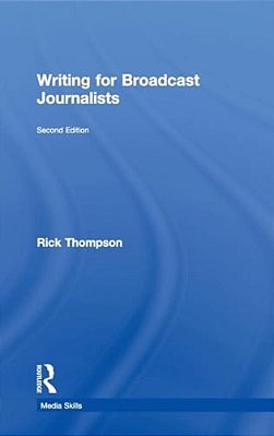 Writing For Broadcast Journalists-..