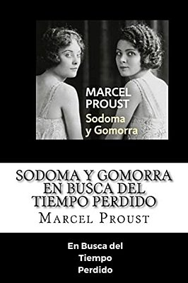 Sodoma Y Gomorra - En Busca Del Tiempo >Perdido (Spanish) Edition-..