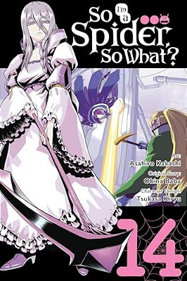 So I'm A Spider, So What?, Vol. 14 (Manga)-..