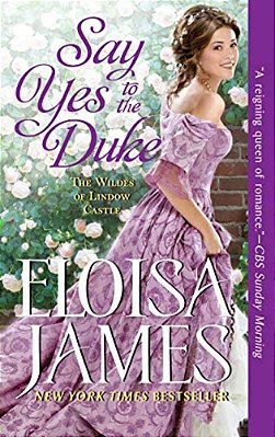 Say Yes To The Duke: The Wildes Of Lindow Castle-..