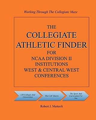 The Collegiate Athletic Finder For Ncaa Division II Institutions, West & Central West Conferences-..