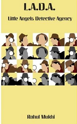 Little Angels Detective Agency: L. A. D. A. -..