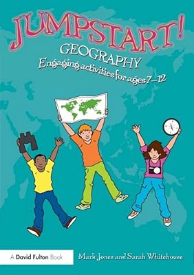 Jumpstart! Geography: Engaging Activities For Ages 7-12-..