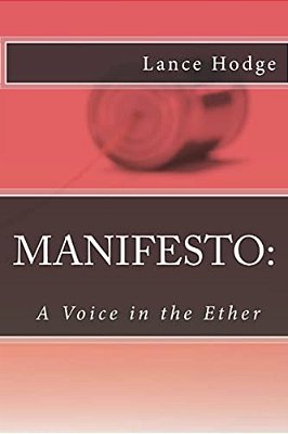 Manifesto: A Voice In The Ether-..