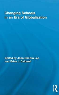 Changing Schools In An Era Of Globalization-..