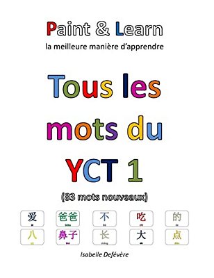 Tous Les Mots Du Yct 1: Paint & Learn-..