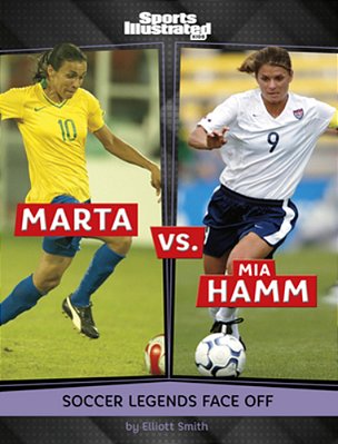 Marta Vs. Mia Hamm: Soccer Legends Face Off-..