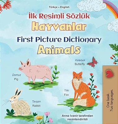 First Picture Dictionary - Animals (Turkish English Bilingual Children's Book)-..