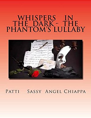 Whispers In The Dark - The Phantom's Lullaby-..