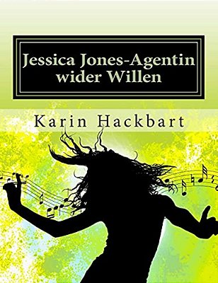 Jessica Jones-Agentin Wider Willen-..