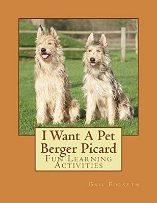 I Want A Pet Berger Picard: Fun Learning Activities-..