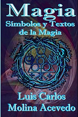 Magia: Símbolos Y Textos De La Magia-..