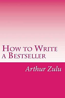 How To Write A Bestseller-..