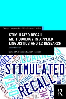 Stimulated Recall Methodology In Applied Linguistics And L2 Research-..