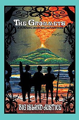 The Grommets:: Big Island Justice-..