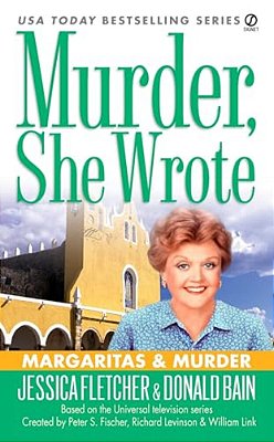 Murder, She Wrote: Margaritas & Murder-..
