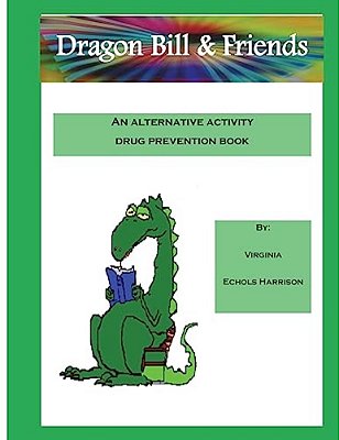 Dragon Bill: & Friends-..