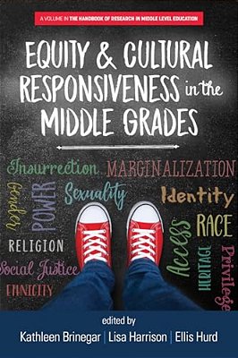 Equity & Cultural Responsiveness In The Middle Grades-..