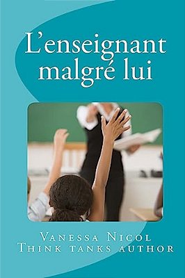 L'Enseignant Malgré Lui: Think Tank-..
