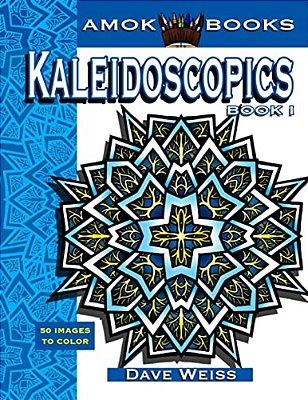 Kaleidoscopics Book 1: 50 Images To Color-..