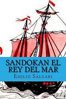 Sandokan El Rey Del Mar (Spanish Edition)-..